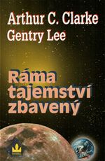 Ráma tajemství zbavený  Clarke Lee Gentry